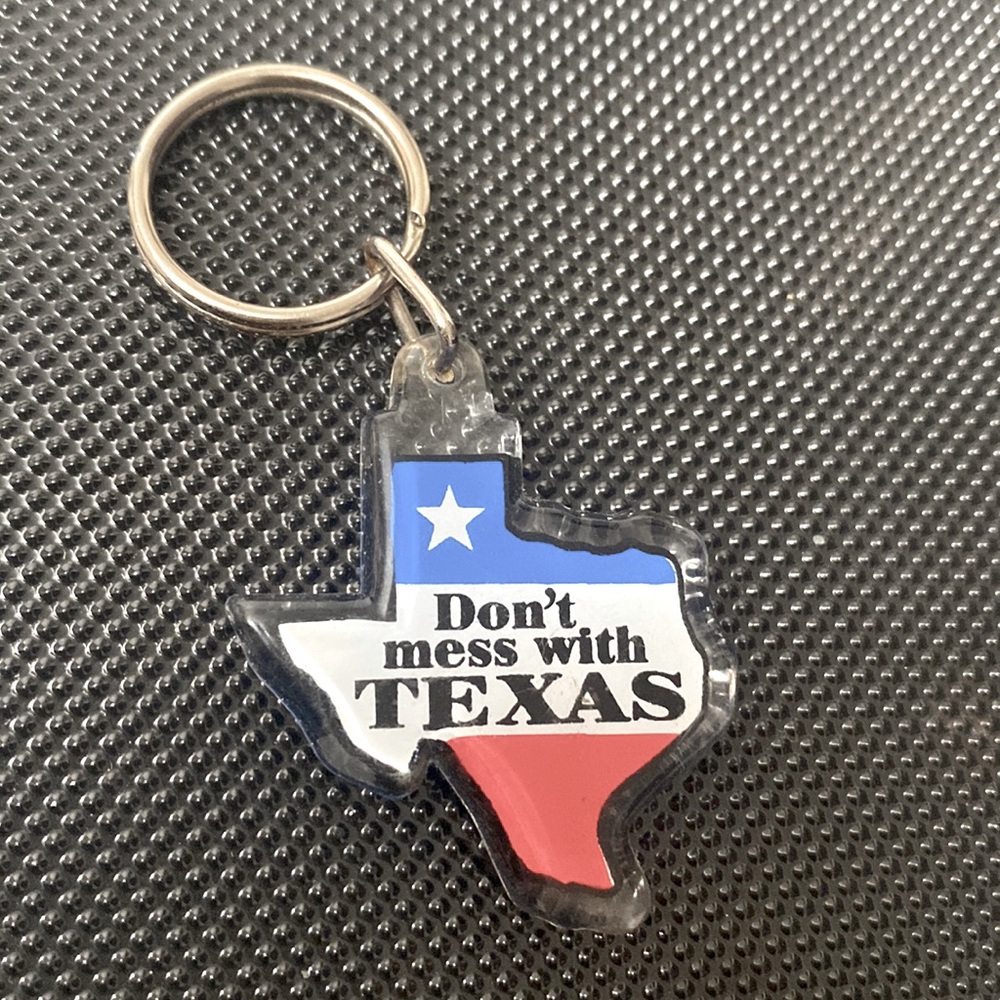 Don’t mess with Texas Keychain